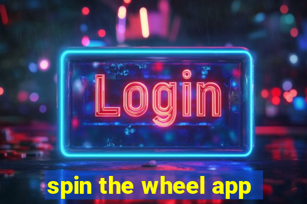 spin the wheel app