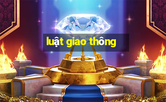 luật giao thông