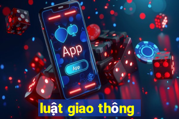 luật giao thông