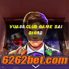 Vua88.Club Game Bài Big52