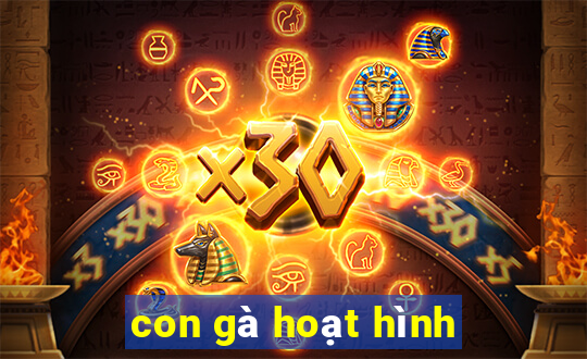 con gà hoạt hình