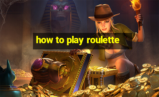 how to play roulette