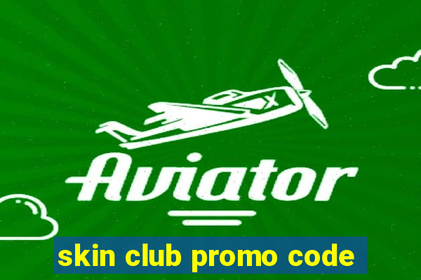 skin club promo code