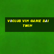 V8Club Vin Game Bài Twin