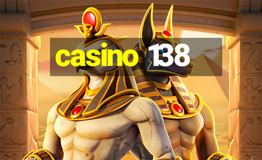 casino 138