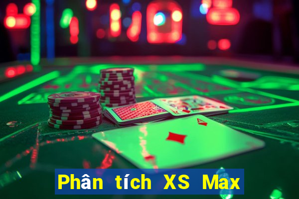 Phân tích XS Max 4D ngày 31