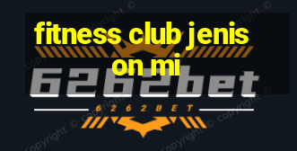 fitness club jenison mi