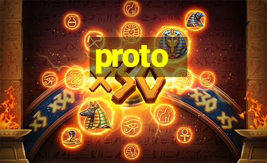 proto