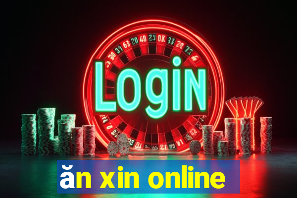 ăn xin online