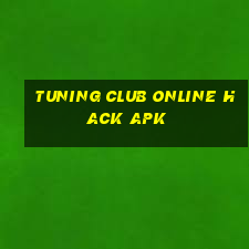 tuning club online hack apk