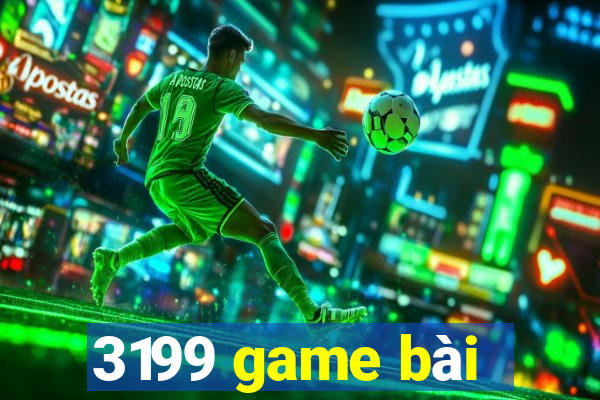 3199 game bài