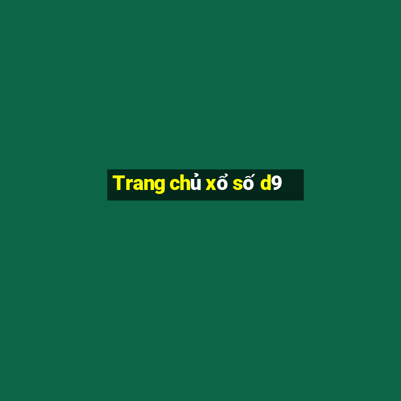 Trang chủ xổ số d9