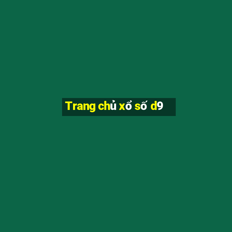 Trang chủ xổ số d9