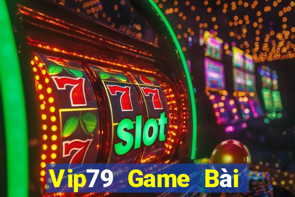 Vip79 Game Bài Uống Rượu