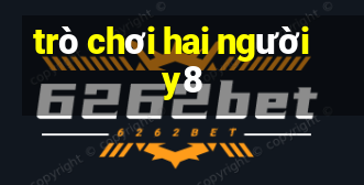 trò chơi hai người y8