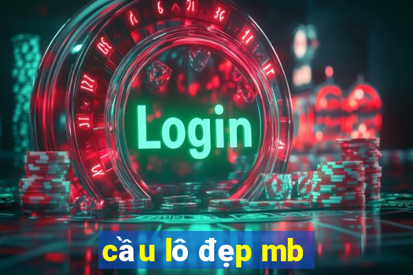 cầu lô đẹp mb