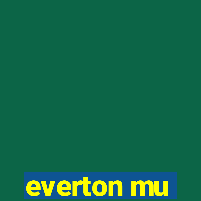 everton mu