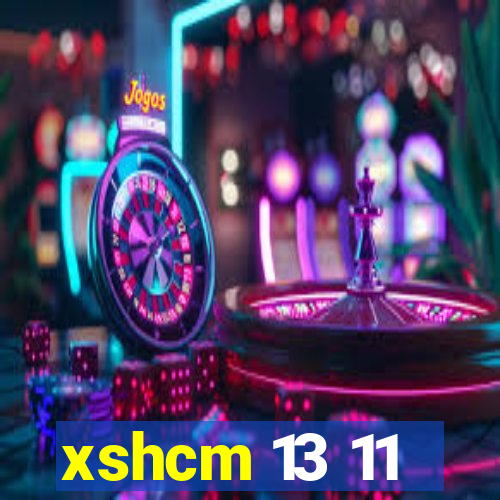 xshcm 13 11