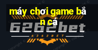 may choi game ban ca