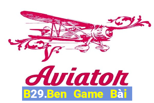 B29.Ben Game Bài 3C Cho Ios