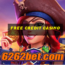 free credit casino