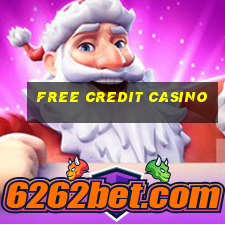 free credit casino