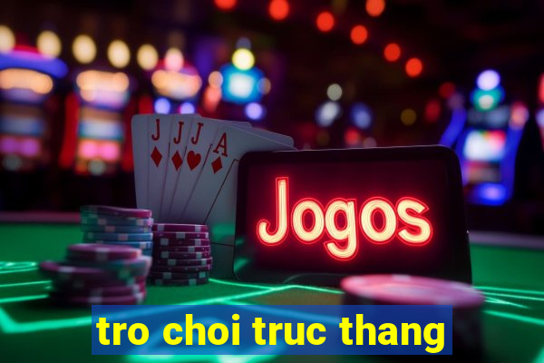 tro choi truc thang