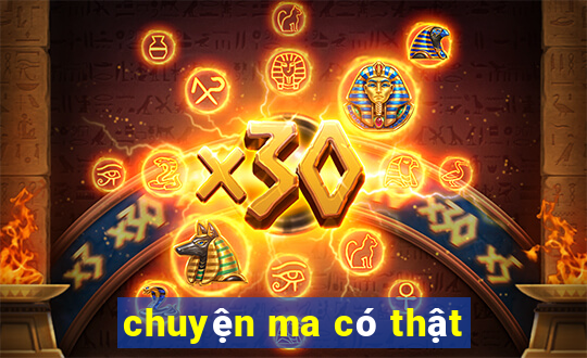 chuyện ma có thật