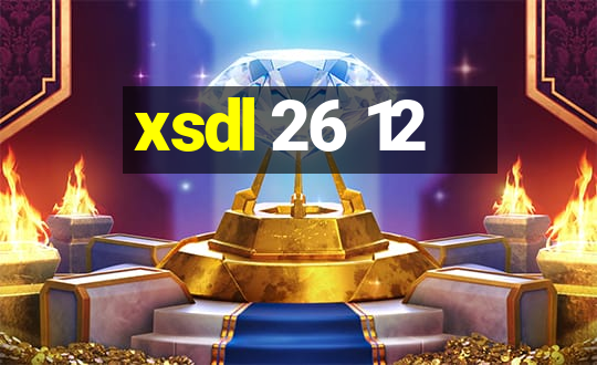 xsdl 26 12