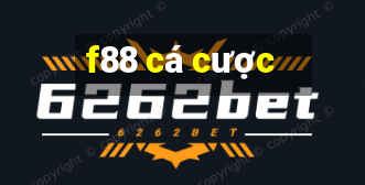 f88 cá cược