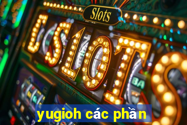 yugioh các phần