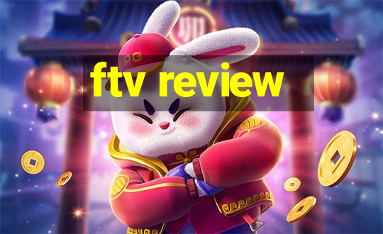 ftv review