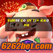 sum99 có uy tín không