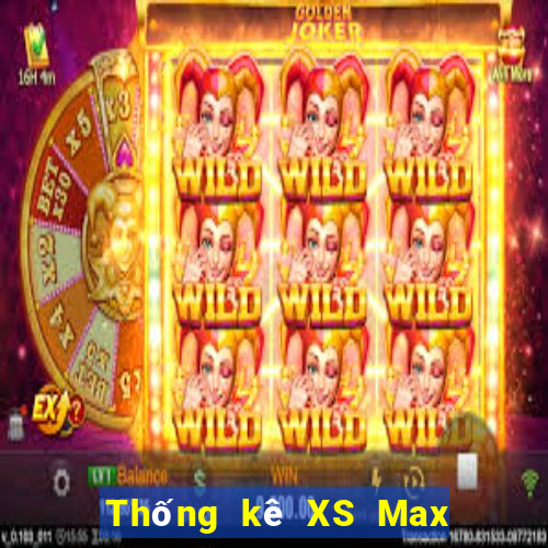 Thống kê XS Max 4D Thứ 6