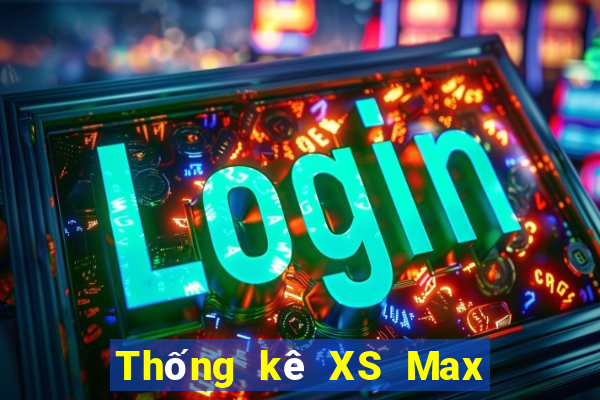 Thống kê XS Max 4D Thứ 6