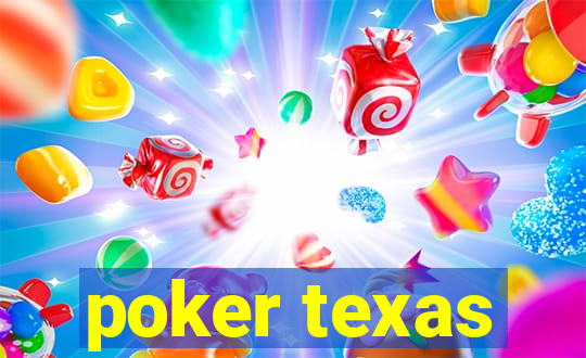 poker texas