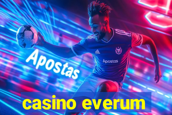 casino everum