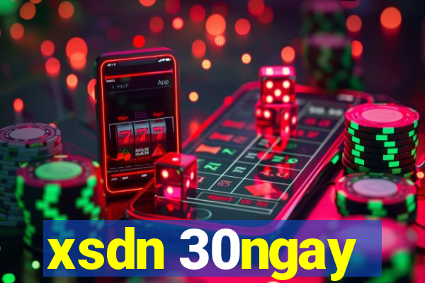 xsdn 30ngay