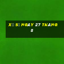 xổ số ngày 27 tháng 8