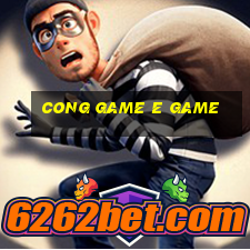 Cong Game E Game