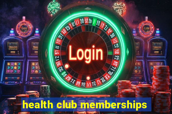 health club memberships