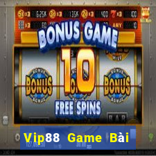 Vip88 Game Bài Tiền Thật