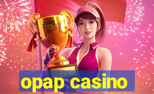 opap casino