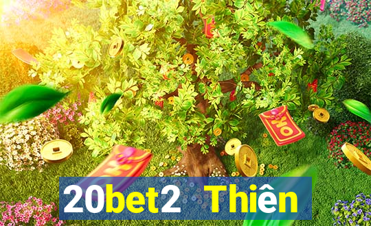 20bet2 Thiên đường xổ số 2