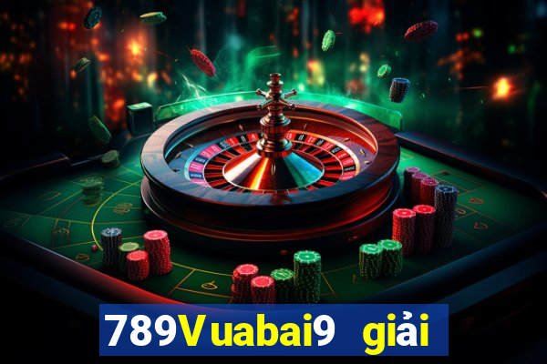 789Vuabai9 giải trí 2