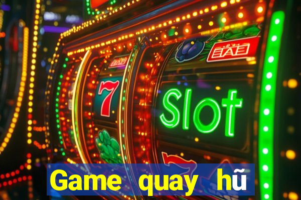 Game quay hũ quốc tế