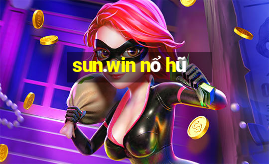 sun.win nổ hũ