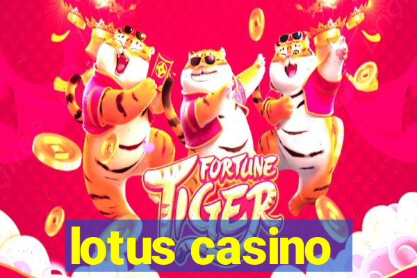 lotus casino