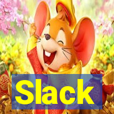 Slack