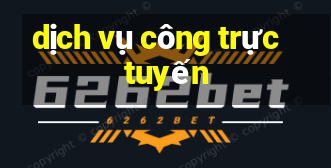 dịch vụ công trực tuyến